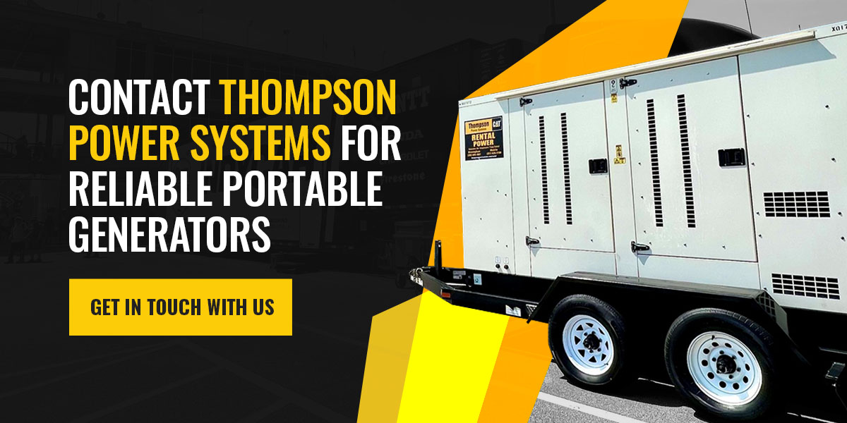 Contact Thompson Power Systems for Reliable Portable Generators