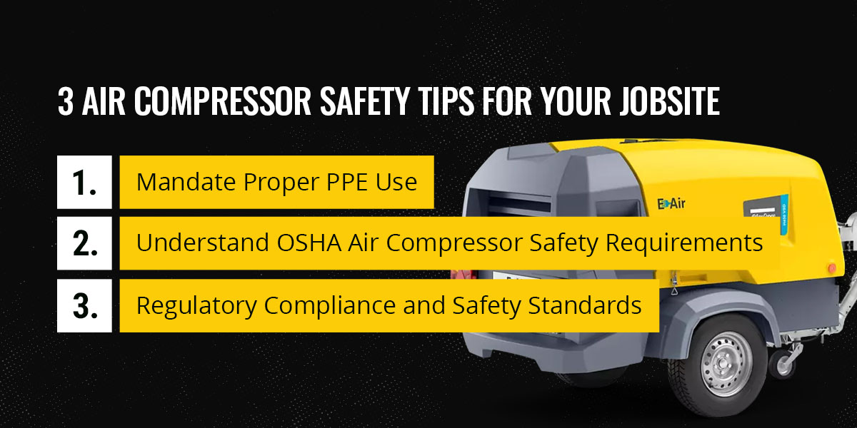 3 Air Compressor Safety Tips for Your Jobsite